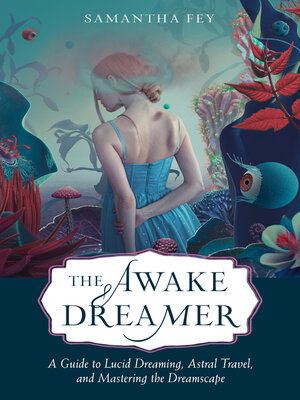 cover image of The Awake Dreamer